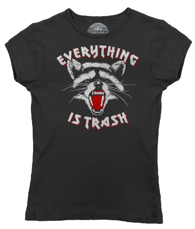 Women's Everything is Trash Raccoon T-Shirt