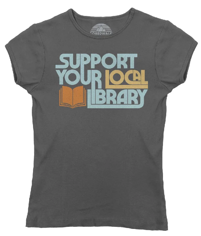 Women's Support Your Local Library T-Shirt