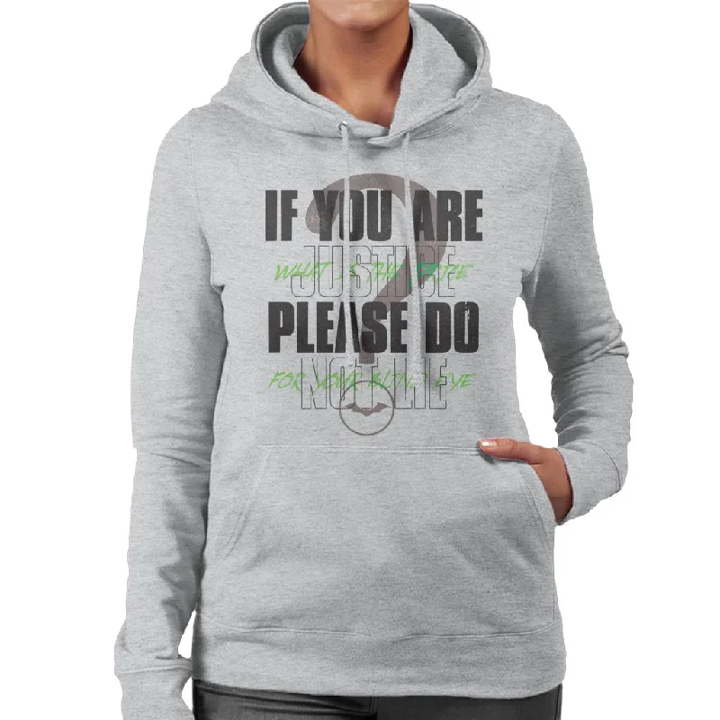 The Batman Riddler If You Are Justice Please Do Not Lie Women's Hooded Sweatshirt